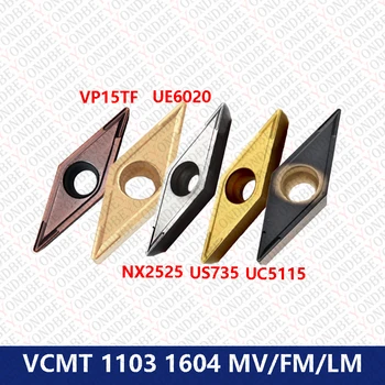 Оригинальный Токарный инструмент VCMT 080202 080204 110302 110304 160404 160408 с твердосплавными пластинами VP15TF UE6020 NX2525 US735 с ЧПУ