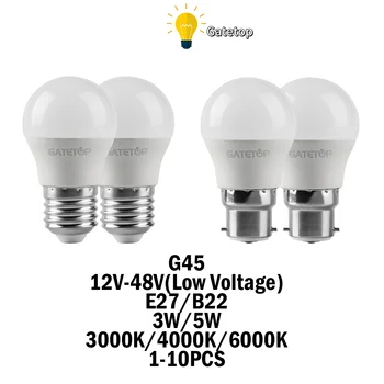 Светодиодная лампа Низкого напряжения G45 AC/DC12V-48V E27 B22 с высоким Люменом 3000 K/4000 K/6000 K 3 Вт/5 Вт для освещения дома и других интерьеров