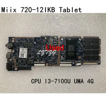 Используется для Lenovo Ideapad Miix 720-12IKB Планшетный ноутбук Материнская плата с процессором I3-7100U UMA 4G FRU 5B20M65455