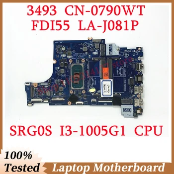 Для DELL 3493 CN-0790WT 0790WT 790WT С материнской платой SRG0S I3-1005G1 CPU FDI55 LA-J081P Материнская плата ноутбука 100% Полностью работает Хорошо