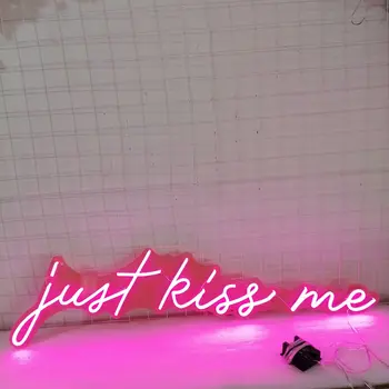 Неоновая вывеска Just Kiss Me, Индивидуальный свадебный декор стен, светодиодный буквенный знак, Бизнес-логотип, Пользовательские светодиодные неоновые световые именные знаки