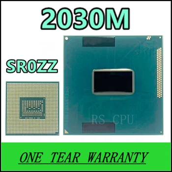 2030M 2030M SR0ZZ 2,5 ГГц двухъядерный двухпоточный процессор Процессор 2 М 35 Вт Socket G2 / rPGA988B