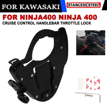 Для Kawasaki Ninja400 Ninja 400 Аксессуары Для мотоциклов Универсальный Круиз-Контроль Руль Управления для мотоциклов Фиксатор Дроссельной заслонки Вспомогательное Устройство